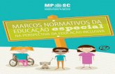 Estado de Santa Catarina MINISTÉRIO PÚBLICO · cional de Educação Especial na Perspectiva da Educação Inclusiva – MEC/2008, ... que revogou o Decreto n.. 6.571/2008 e dispõe
