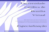 Universidade Católica de Brasília Virtual · Menciona-se a conclusão apresentada pelo Programa das Nações Unidas para o ... o fenômeno da sociedade em massa revelou a crise