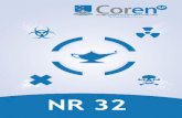 Índice - portal.coren-sp.gov.br · Sobre a rotina do trabalho da enfermagem, do que a norma trata? A NR-32 abrange as situações de ex-posição aos diversos agentes de risco .