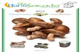Campanha Cogumelos Horto v4 - hortosementes.pthortosementes.pt/Campanha Cogumelos Horto 2014 v1.pdf · • Pronto cultivar. Kit Cogumelos ... troncos e substratos; • Conservação