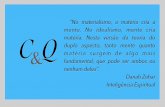 “No materialismo, a matéria cria a C Q matéria. Nesta versão da …ccconti.com/CeQ/CeQ10.pdf · 2016-09-03 · O LIVRO DOS ESPÍRITOS Comentário de Kardec à questão 662: ...