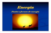 Energia - Fontes e formas de energia.ppt [Somente leitura] · O Sol é a principal fonte de energia renovável e é a origem de toda a energia que consumimos na Terra. A energia manifesta-se