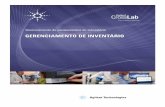 GERENCIAMENTO DE INVENTÁRIO - agilent.com · de equipamentos sistematizado que ajuda a aumentar a precisão, fazer uso eficiente dos seus recursos e construir uma base sólida para