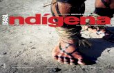 ESPECIAL TERRA ISOLADOS “Índio do Buraco” · A cada número, nossa revista Brasil Indígena avança nas grandes discussões sobre o futuro dos povos originários. No anterior,