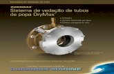 Sistema de vedação de tubos de popa DryMax - Marine Office · Anel retentor para vedação de ar inflável Mola para retentor em aço inoxidável FABRICADO NOS EUA FABRICADO NOS