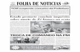 Estado promete concluir inquérito sobre morte de Zé Gomes na …online.folhadenoticias.com.br/5847.pdf · tas do Município (TCM) até que a Prefeitura faça a regularização de