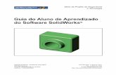Guia do Aluno de Aprendizado do Software SolidWorks · Guia do Aluno de Aprendizado do Software SolidWorks iii Introdução v Lição 1: Utilização da interface 1 Lição 2: Funcionalidades
