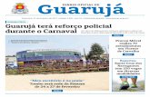 Terça-feira, 21 de fevereiro de 2017 • Edição 3.665 • Ano ... · Guarujá terá reforço policial durante o Carnaval PÁGINA 3 PÁGINA 2 Procon Móvel realiza 70 atendimentos