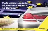 Tudo sobre locação de veículos HERTZ - RXT Travel · • Inserir códigos promocionais; • Acessar nossa rede de lojas no mundo; • Conhecer promoções, frota e serviços; •