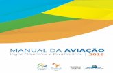 MANUAL DA AVIAÇÃO - Portal Operacional ATFM - CGNAportal.cgna.gov.br/files/uploads/jogos_olimpicos/cartilha_manual... · de segurança e de defesa aérea, capacidade de operação