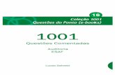 1001 Questões Comentadas - Auditoria – ESAF · 11/3/2011 · (ESAF / AFRE CE / 2007) Quando não possuir disposições específicas sobre matéria contábil, o auditor deve não