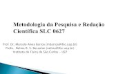 Prof. Dr. Marcelo Alves Barros (mbarros@ifsc.usp.br) Profa ... 01_2013.pdf · O que desejamos capturar na leitura? ... do cálculo, sua teoria das cores e sua teoria da gravitação).