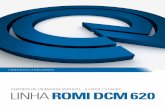 lInha Romi DCm 620 - Página inicial · realiza um auto alinhamento, pois as referências do programa de usinagem podem ser rotacionadas segundo as informações de posicionamento