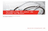 Tendências do setor de saúde no Brasil - bain.com · O baixo índice de saúde do Brasil coloca-o junto dos países com sistemas em desenvolvimento. ... *Com base na pontuação