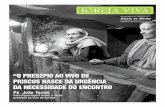 “O PRESÉPIO AO VIVO DE PRISCOS NASCE DA URGÊNCIA … · - Pe João Alves de Oliveira, dispensado, a seu pedido e por razões de saúde, da ... o Papa Paulo VI encontrava--se como