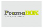 Promoções e Eventos - promobox.ppg.br · pronta para transformar ideias criativas em resultados imediatos, através de projetos ... quando o consumidor se aproximava para adquirir