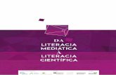 Módulo I – Da Literacia Mediática à Literacia Científica · as Tecnologias de Informação e Comunicação (TIC). A literacia mediática é um conceito que ganha um papel de