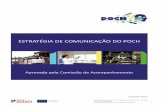 1. - Portugal2020 · desenvolver o seu modelo de comunicação, centrado precisamente nos públicos-alvo que serve, visando complementar e reforçar a estratégia global definida