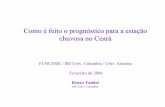 Como é feito o prognóstico para a estação chuvosa no Cearátaddei/ceswas022006.pdf · Instituto Nacional de Pesquisas Espaciais – Centro de Pesquisas de Tempo e Clima (INPE