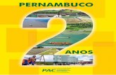 PERNAMBUCO - Programa de Aceleração do Crescimento · Pau Ferro I 72,8 - Obra Geração de Energia Elétrica Usina Termelétrica a Óleo Termomanaus 110,0 - Obra Geração de Energia