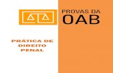 PRÁTICA DE DIREITO PENAL - forumdeconcursos.com · procurador(a) do paciente, (procuração em anexo - doc. 01), inscrito na OAB/... sob o ... inicialmente concebida em relação