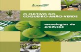 O CULTIVO DO COQUEIRO-ANÃO-VERDE · estado da Agricultura, Abastecimento, Aquicultura e Pesca (seag) e do Instituto capixaba de Pesquisa, Assistência técnica e extensão Rural