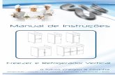 Manual de Instrucoes - Elvielvi.com.br/downloads/manuais/47-Freezer_e_Refrigerador_Vertical.pdf · Manual de Instrucoes Freezer e Refrigerador Vertical. Obrigado por ter adquirido