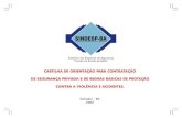 CARTILHA DE ORIENTAÇÃO PARA CONTRATAÇÃO DE SEGURANÇA ... · cartilha de orientaÇÃo para contrataÇÃo de seguranÇa privada e de regras bÁsicas de proteÇÃo contra a violÊncia