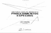 ANTONIO CARLOS MARCATO PROCEDIMENTOS ESPECIAIS · PDF fileiais Cíveis e Criminais (Lei n° ... Fluxograma 1 - Procedimento do ... Fluxograma 7 - Procedimento das Ações Possessórias