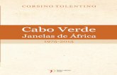 Cabo Verde - silabo.pt · Imigrantes em Portugal no Desenvolvimento de Cabo Verde Águas Correntes África 21 CORSINO TOLENTINO JANELAS DE ÁFRICA CABO VERDE ... O mercado político