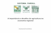 A importância e desafios da agricultura na economia regional · (Em R$ Trilhões a preços de Abr /2013) 1980- 2012 • Se a economia brasileira tivesse crescido entre 80 e ... Pecuária