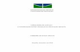 UNIVERSIDADE DE BRASÍLIA FACULDADE DE EDUCAÇÃObdm.unb.br/bitstream/10483/19116/1/2016_FabienneDeSouzaAraujo_tcc.pdf · parcial para obtenção do título de licenciada em Pedagogia