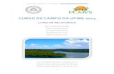 CURSO DE CAMPO DA UFMG 2014 · Curso de Campo da UFMG 2014 ... TURMA Adriana Assunção de Carvalho ... (Howard & Blomquist 2005). Neste . ..)