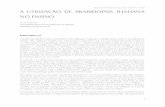 A utilização de Arabidopsis thaliana no ensinohome.dbio.uevora.pt/~oliveira/Genetica/At.pdf · É conhecido o uso da Drosophila melanogaster, com a sua lista de mutantes, curto