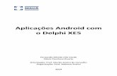 Aplicações Android com o Delphi XE5oswirad.scienceontheweb.net/publicacoes/apostilas/2014_Android... · Criando um novo projeto mobile no Delphi XE5 Abra o Delphi XE5 no menu Iniciar