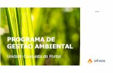 PROGRAMA DE GESTÃO AMBIENTAL - atvos.com · O Programa de Gestão Ambiental (PGA) visa estabelecer uma forma sistematizada para o alcance de metas e objetivos ambientais de um empreendimento.