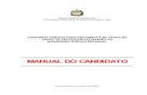MANUAL DO CANDIDATO - concursosed.ufsc.br · Santa Catarina UFSC, (), na opção Concurso Público Secretaria de Estado da Educação e Inovação - SED, no link Formulário de Inscrição,