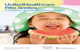 UnitedHealthcare RIte Smiles. - uhc.com · Medicaid e outros serviços nos websites do ... ligue para o 911 ou dirija-se ao serviço de ... Para informações sobre pedidos de transporte