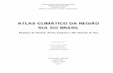 ATLAS CLIMÁTICO DA REGIÃO SUL DO BRASILlivraria.sct.embrapa.br/liv_resumos/pdf/00062570.pdf · ATLAS CLIMÁTICO DA REGIÃO SUL DO BRASIL Estados do Paraná, Santa Catarina e Rio