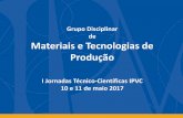 Grupo Disciplinar de Materiais e Tecnologias de Produção e Tecnologias da... · - A incorporação de resíduos industriais em novos produtos ou em produtos tradicionais, pode ...
