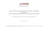 As Infra-estruturas em Cabo Verde: Uma perspectiva Continentalsiteresources.worldbank.org/INTCAPEVERDE/Resources/Cape_Verde... · água potável e saneamento básico. O relatório