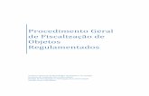 Procedimento Geral de Fiscalização de Objetos Regulamentadosdocumentos.rbmlq.gov.br/arquivos/exibir/Procedimento+de+Fiscaliza... · Dconf/Divec – ver7 Setembro/2015 - Página