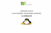 APOSTILA SISTEMA OPERACIONALtisemp/SOP_tecnico/Apostila_Linux_20...A presente apostila é uma adaptação de dois outros materiais abaixo relacionados. Guia Foca GNU/Linux - - desenvolvido