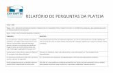 RELATÓRIO DE PERGUNTAS DA PLATEIA - xxivsnptee.com.brxxivsnptee.com.br/wp-content/uploads/2018/02/Relatorio-de... · execução efetuaram-se análises do processo de solda para garantir