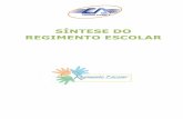 SÍNTESE DO REGIMENTO ESCOLARclassea-up.s3-sa-east-1.amazonaws.com/sites/2/2016/03/Síntese-Reg... · Gestor escolar responsável em assegurar a qualidade no processo de ensino- ...