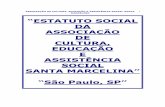 “ESTATUTO SOCIAL DA ASSOCIAÇÃO DE CULTURA ... - …emesp.org.br/wp-content/uploads/importadas/file/estatuto_social... · ASSOCIAÇÃO DE CULTURA, EDUCAÇÃO E ASSISTÊNCIA SOCIAL