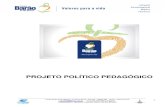 PROJETO POLÍTICO PEDAGÓGICO - escolabarao.com.br · 3 APRESENTAÇÃO O Projeto Político-Pedagógico (PPP) da Escola Barão do Rio Branco, além de ser uma exigência legal, expressa