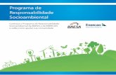 Programa de Responsabilidade Socioambiental - Enercan · O que é um projeto social? ... A BAESA e a ENERCAN são parceiras de vários projetos sociais nos municípios da Região