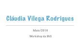 Cláudia Vilega Rodrigues - INPE · 2015 em 1 slide Produtividade • 3 artigos: 1 ApJ, 1 A&A e 1 MNRAS Projeto Instrumental • SPARC4 - entrega das câmeras cientíﬁcas e dicróicos