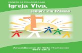 16105 Projeto de Evangelização - Portal PUC Minasportal.pucminas.br/imagedb/documento/DOC_DSC_NOME_ARQUI... · Igreja viva, que caminha na história, feita de gente diferente (as